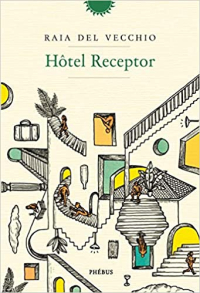 Raia - Hotel Receptor book cover Raia - Hotel Receptor book cover