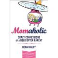 Momaholic Momaholic