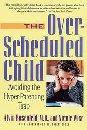 Over-scheduled Child Over-scheduled Child