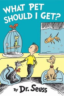 Seuss what pet should I get