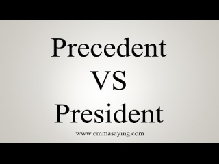 Precedent
