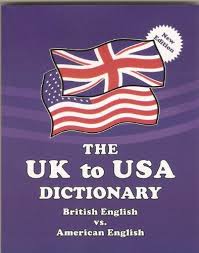 UK to USA Dictionary (Claudine Dervaes) UK to USA Dictionary (Claudine Dervaes)