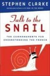 Talk To The Snail