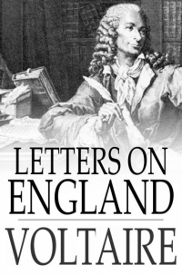 Voltaire - letters on England